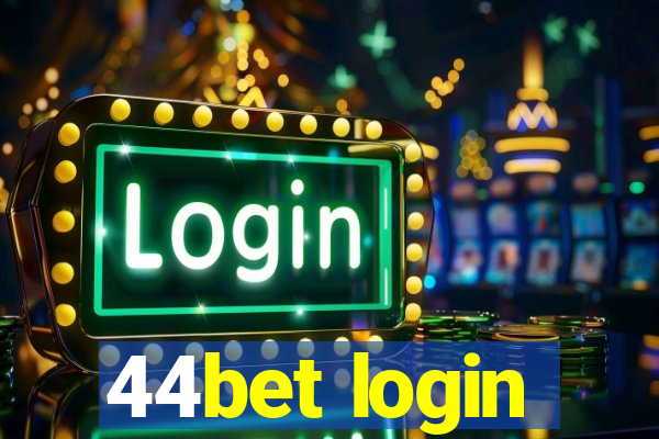 44bet login